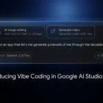 قابلیت Vibe Coding به Google AI Studio آمد؛ بهراحتی ابزار و اپ هوش مصنوعی بسازید قابلیت Vibe Coding به Google AI Studio آمد؛ بهراحتی ابزار و اپ هوش مصنوعی بسازید