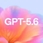 OpenAI از خانواده مدل‌های GPT-5.6 رونمایی کرد؛ عرضه محدود با هماهنگی دولت آمریکا